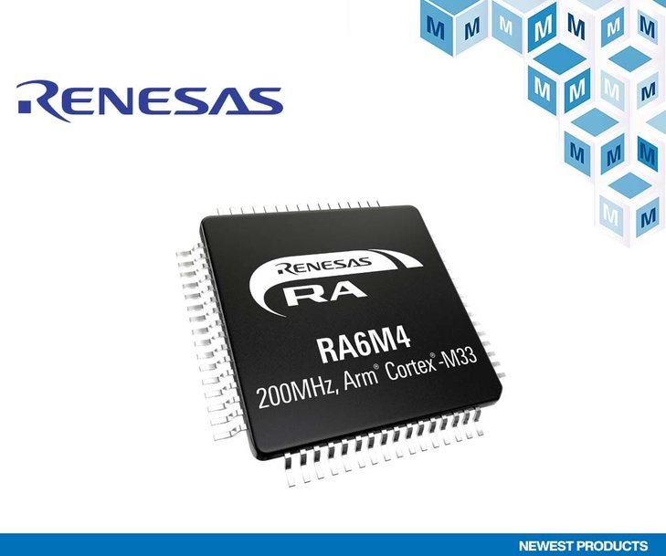 Les microcontrôleurs RA6M4 de Renesas, maintenant chez Mouser, offrent une sécurité accrue pour les applications IoT et industrielles